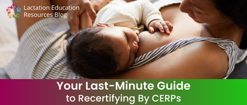 Your Last-Minute Guide to Recertifying By CERPs